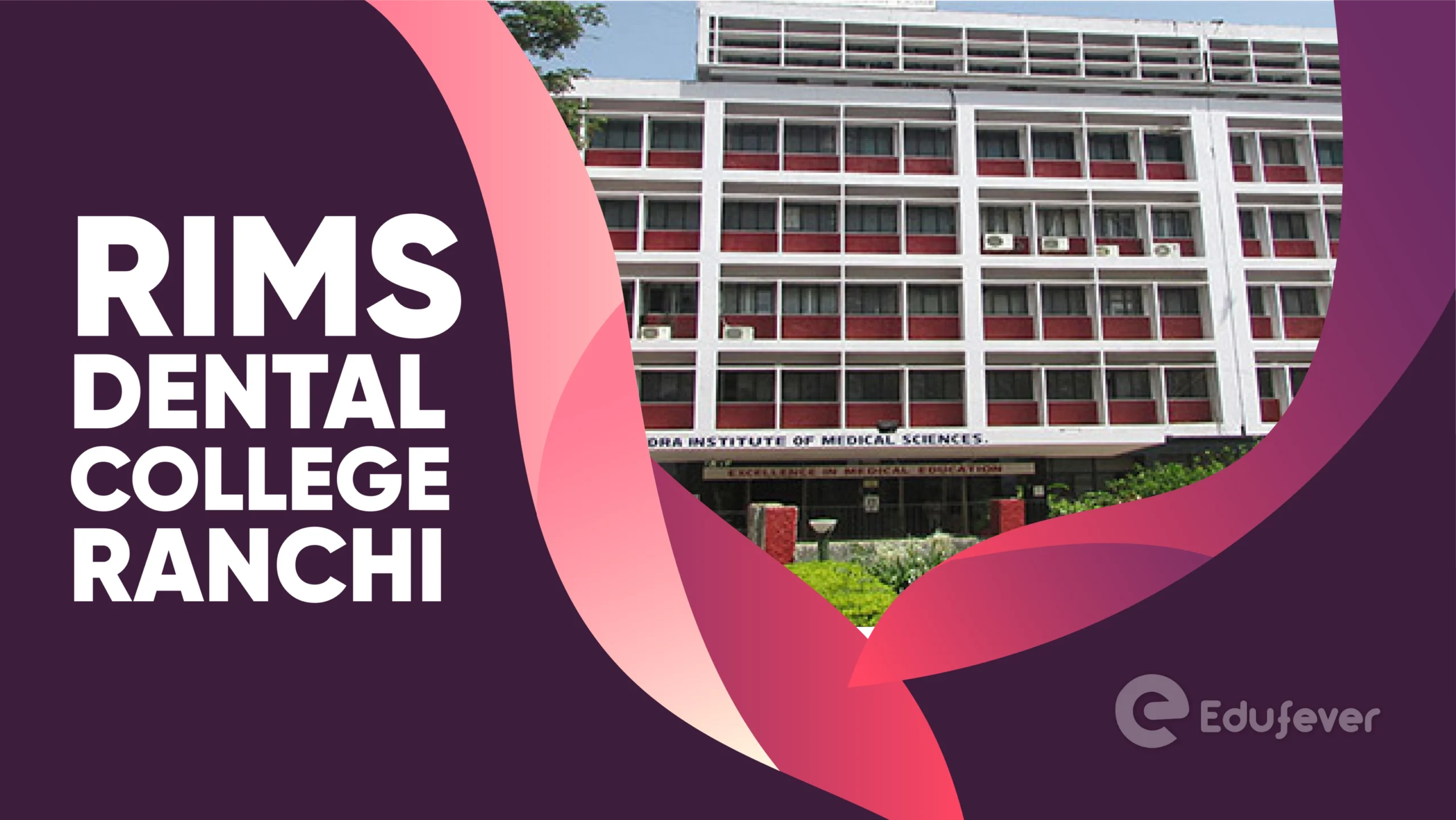 RIMS Dental College Ranchi