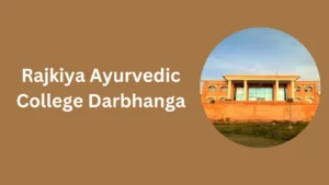 Rajkiya Ayurvedic College Darbhanga