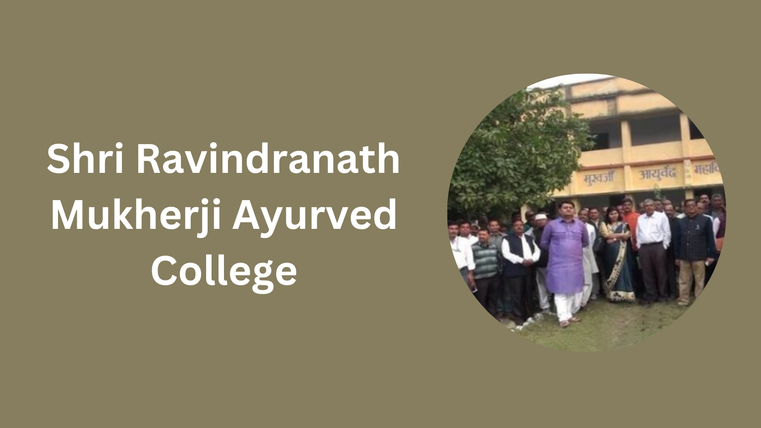 Shri Ravindranath Mukherji Ayurved College Motihari