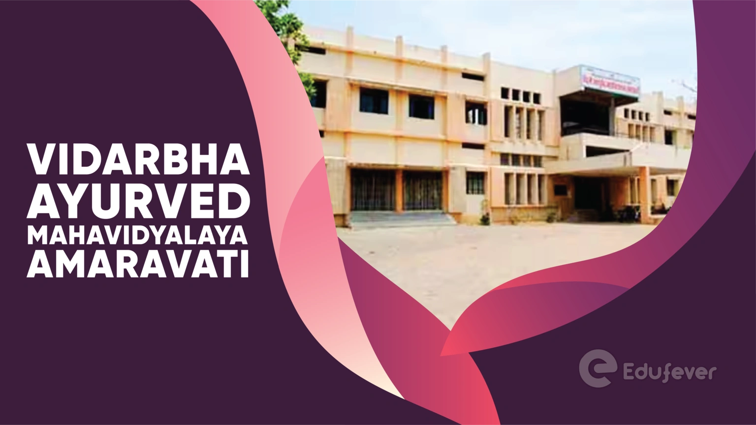 Vidarbha Ayurved Mahavidyalaya Amaravati