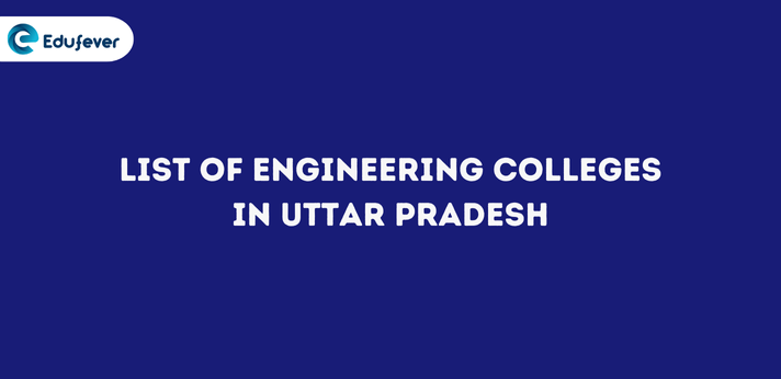 List of Engineering Colleges in Uttar Pradesh.