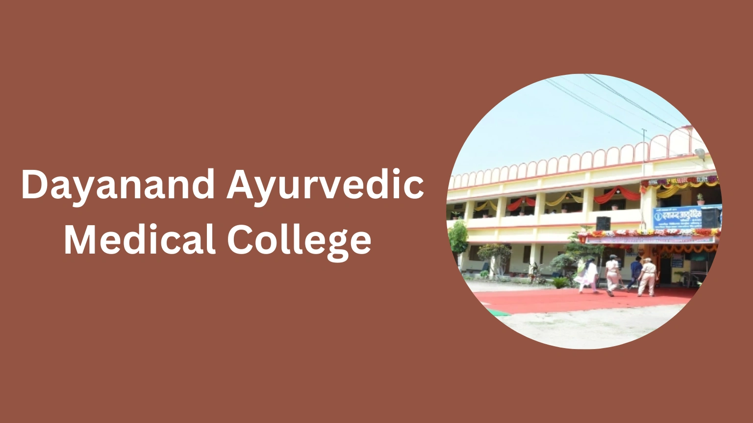 Dayanand Ayurvedic Medical College Siwan