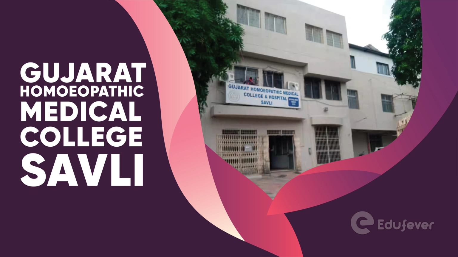 Gujarat Homoeopathic Medical College Savli