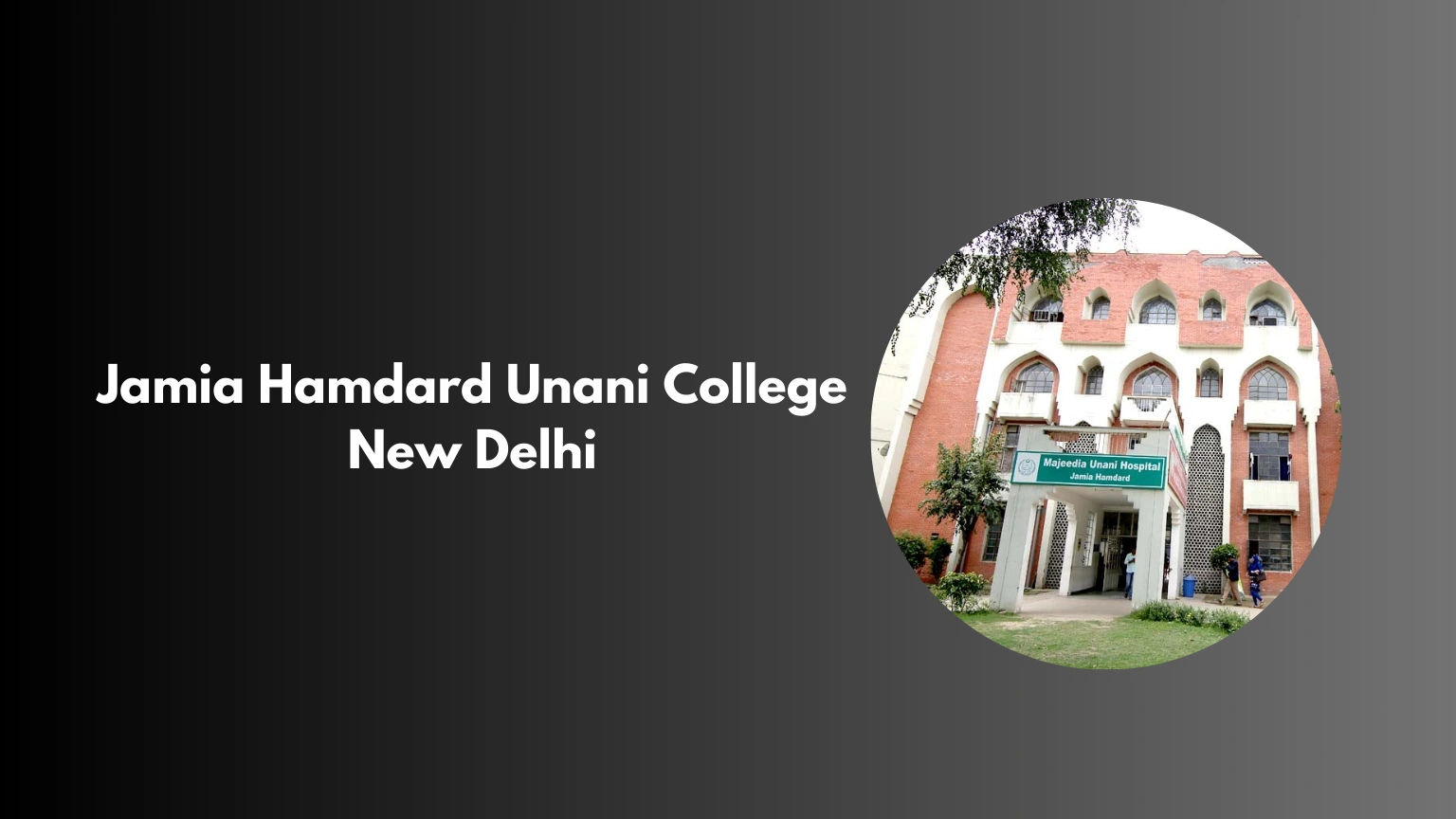 Jamia Hamdard Unani College New Delhi