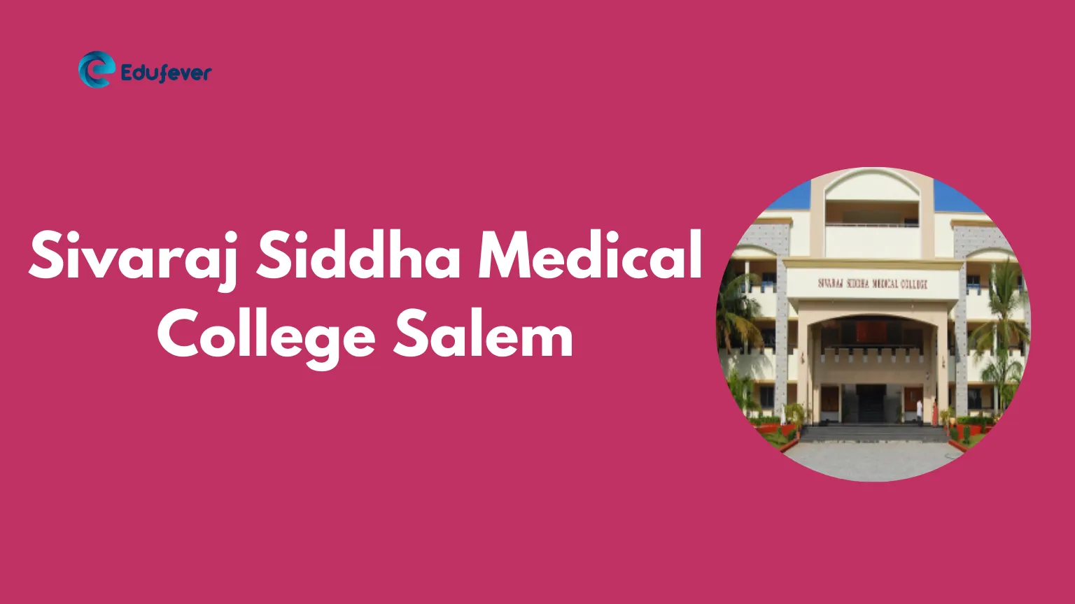 Sivaraj Siddha Medical College Salem