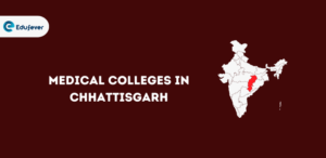 Medical Colleges in Chhattisgarh