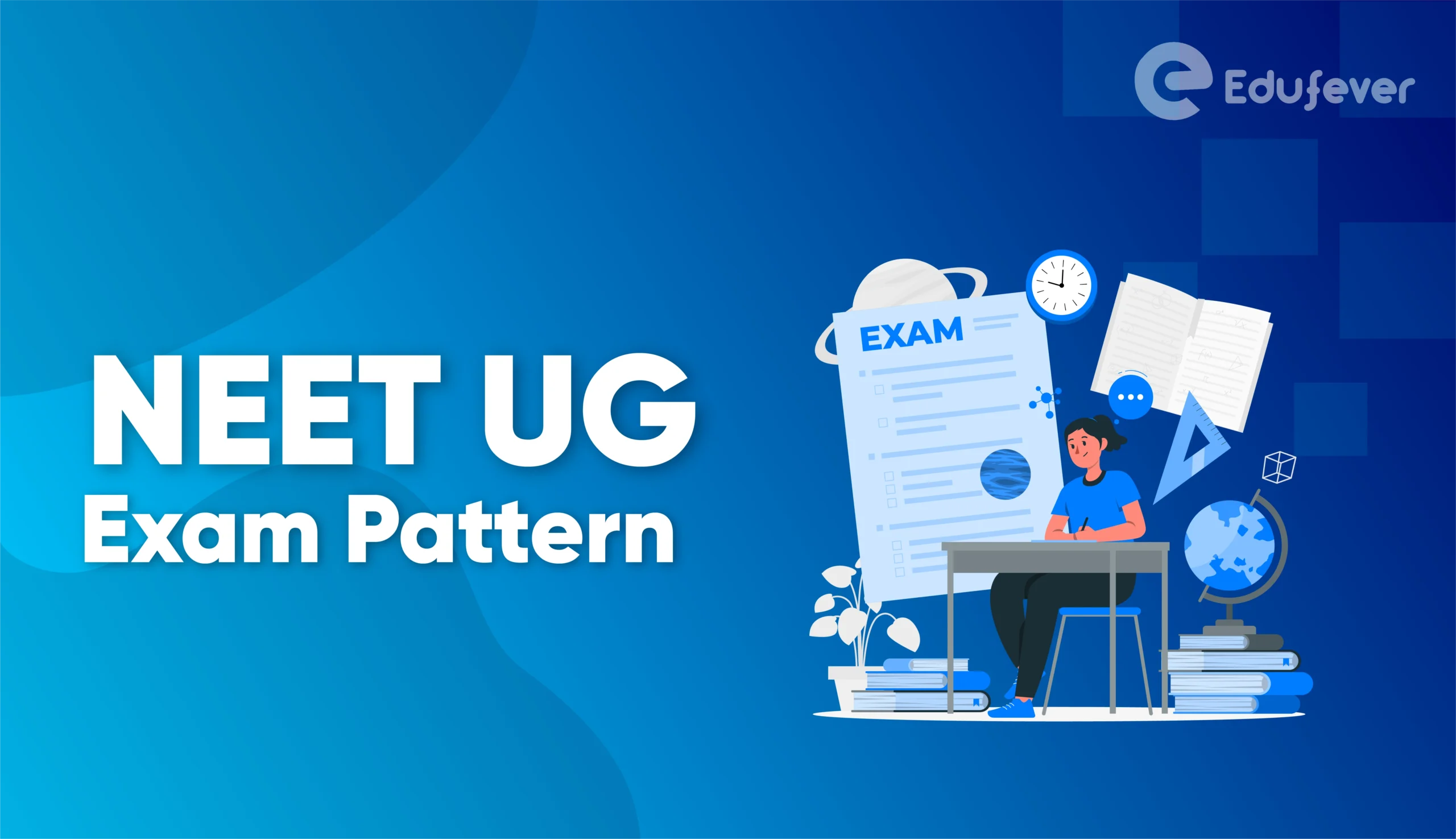 NEET UG Exam Pattern