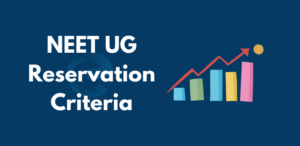 NEET UG Reservation Criteria