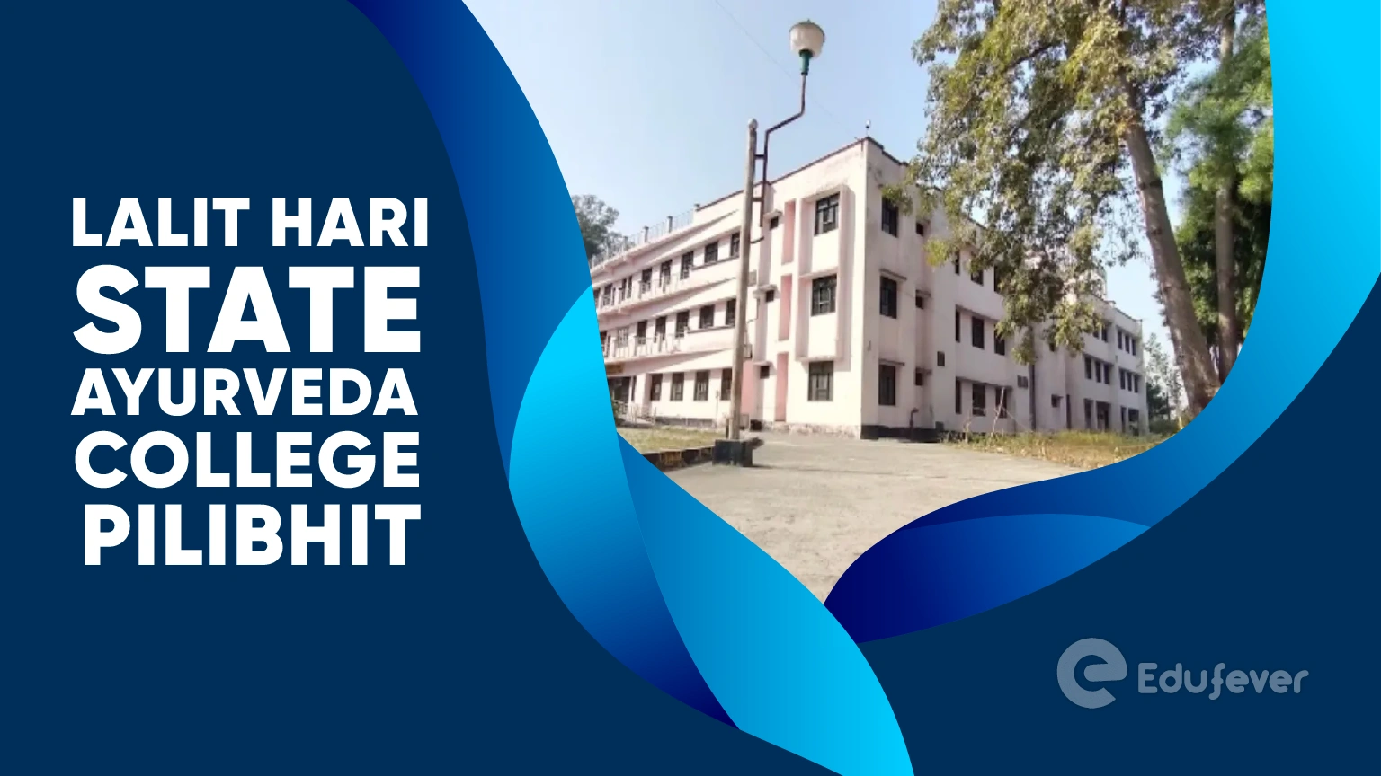 Lalit Hari State Ayurveda College Pilibhit