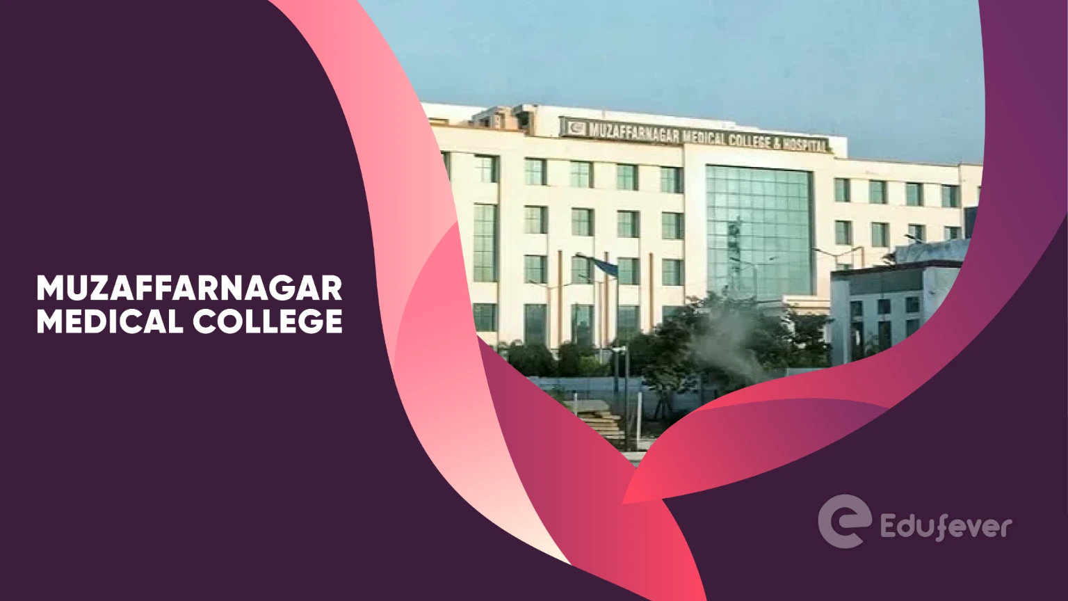 Muzaffarnagar Medical College