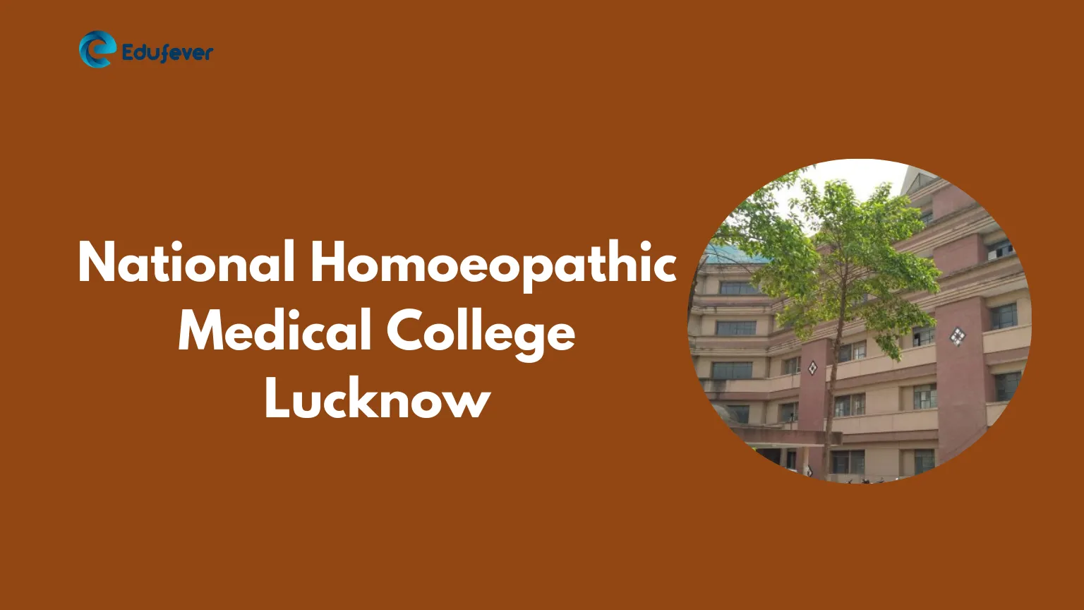 National Homoeopathic Medical College LucknowNational Homoeopathic Medical College Lucknow