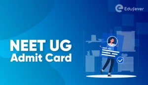 NEET UG Admit Card