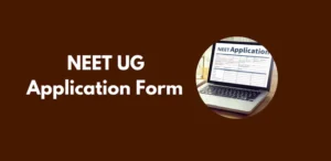 NEET UG Application Form