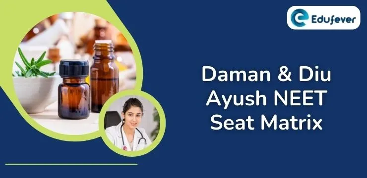 Daman Diu Ayush NEET Seat Matrix 2024 BAMS BHMS BNYS