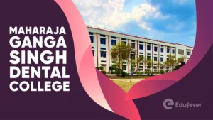 Maharaja Ganga Singh Dental College