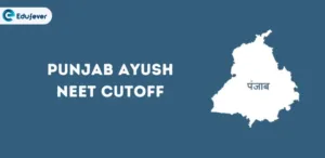 Punjab Ayush NEET Cutoff