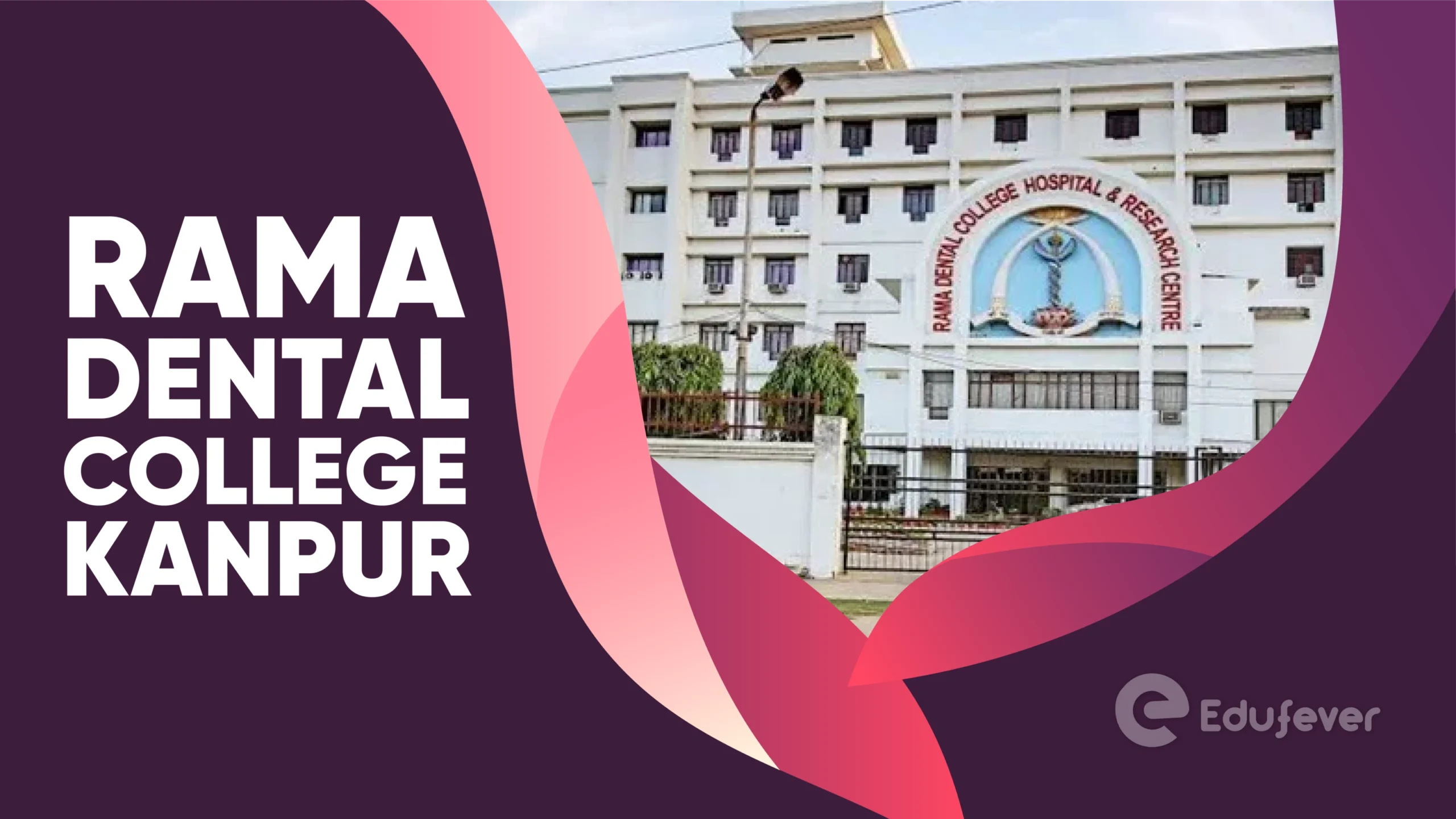 Rama Dental College Kanpur