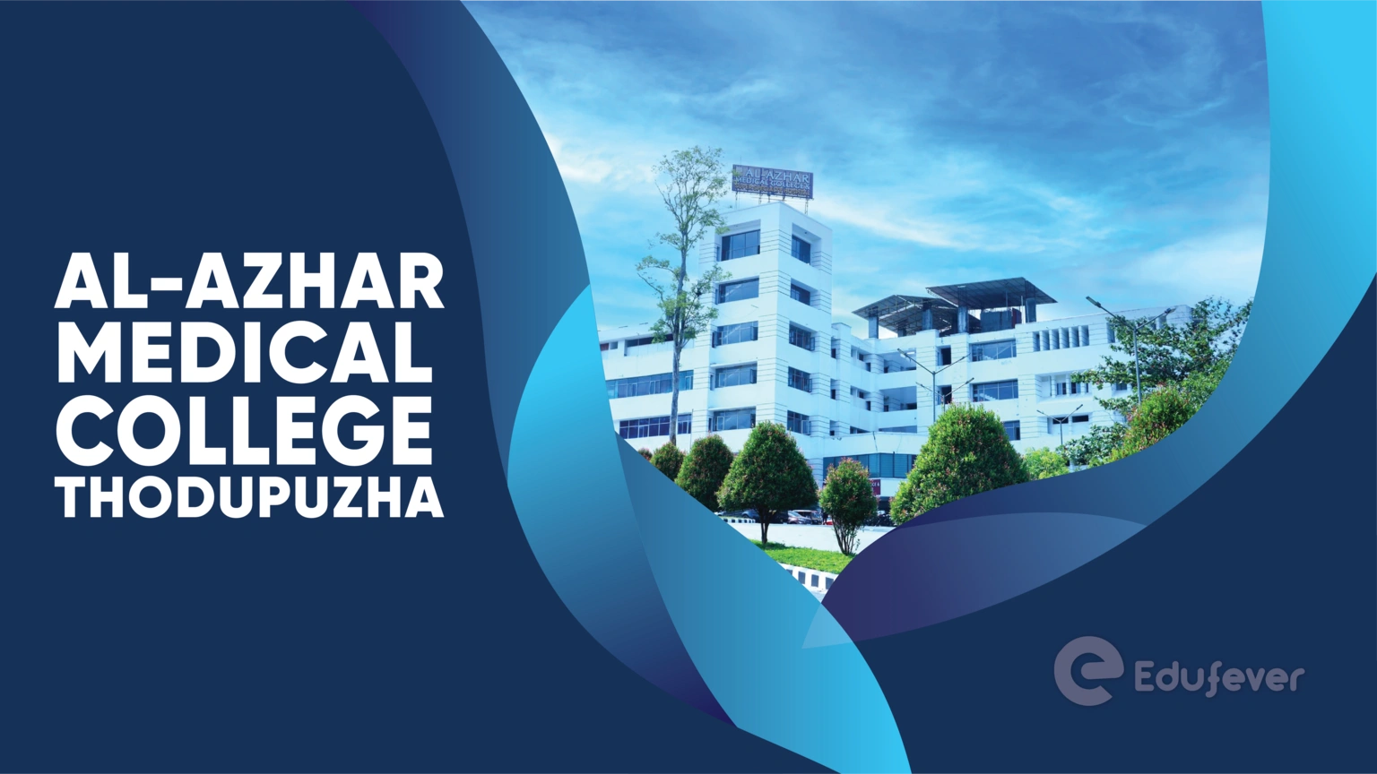 Al-Azhar Medical College Thodupuzha