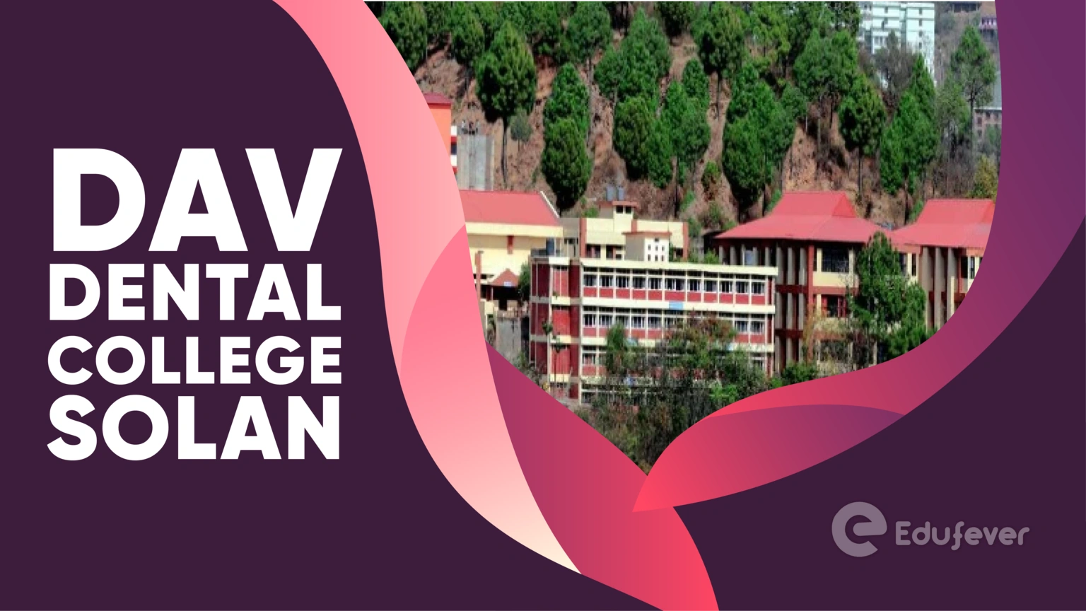 DAV Dental College Solan