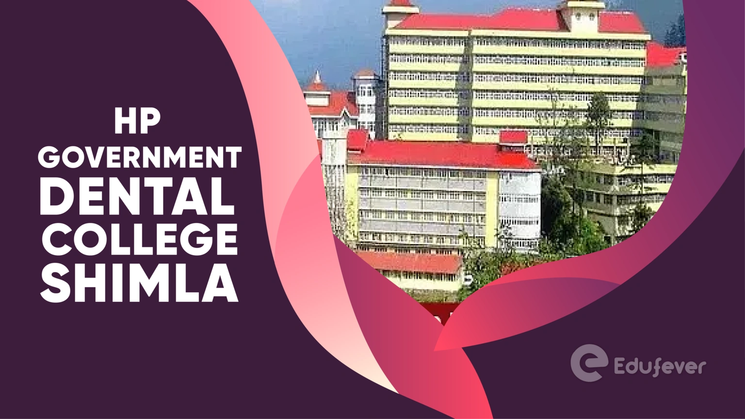 HP Government Dental College Shimla