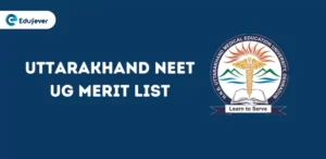 Uttarakhand NEET UG Merit List