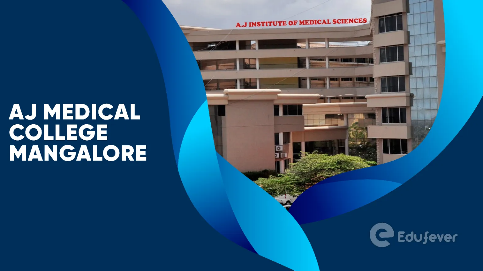 AJ Medical College Mangalore