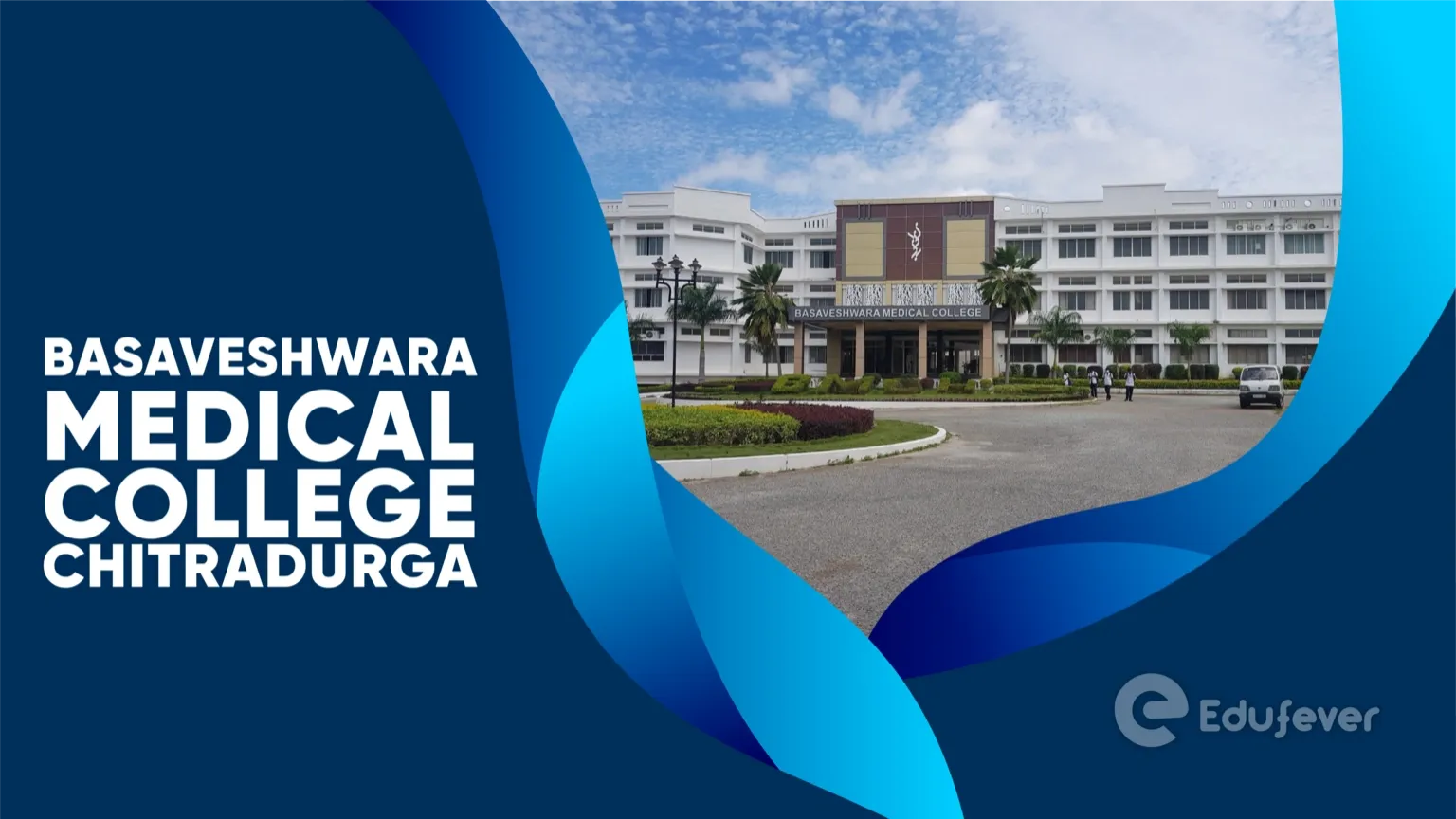 Basaveshwara Medical College Chitradurga