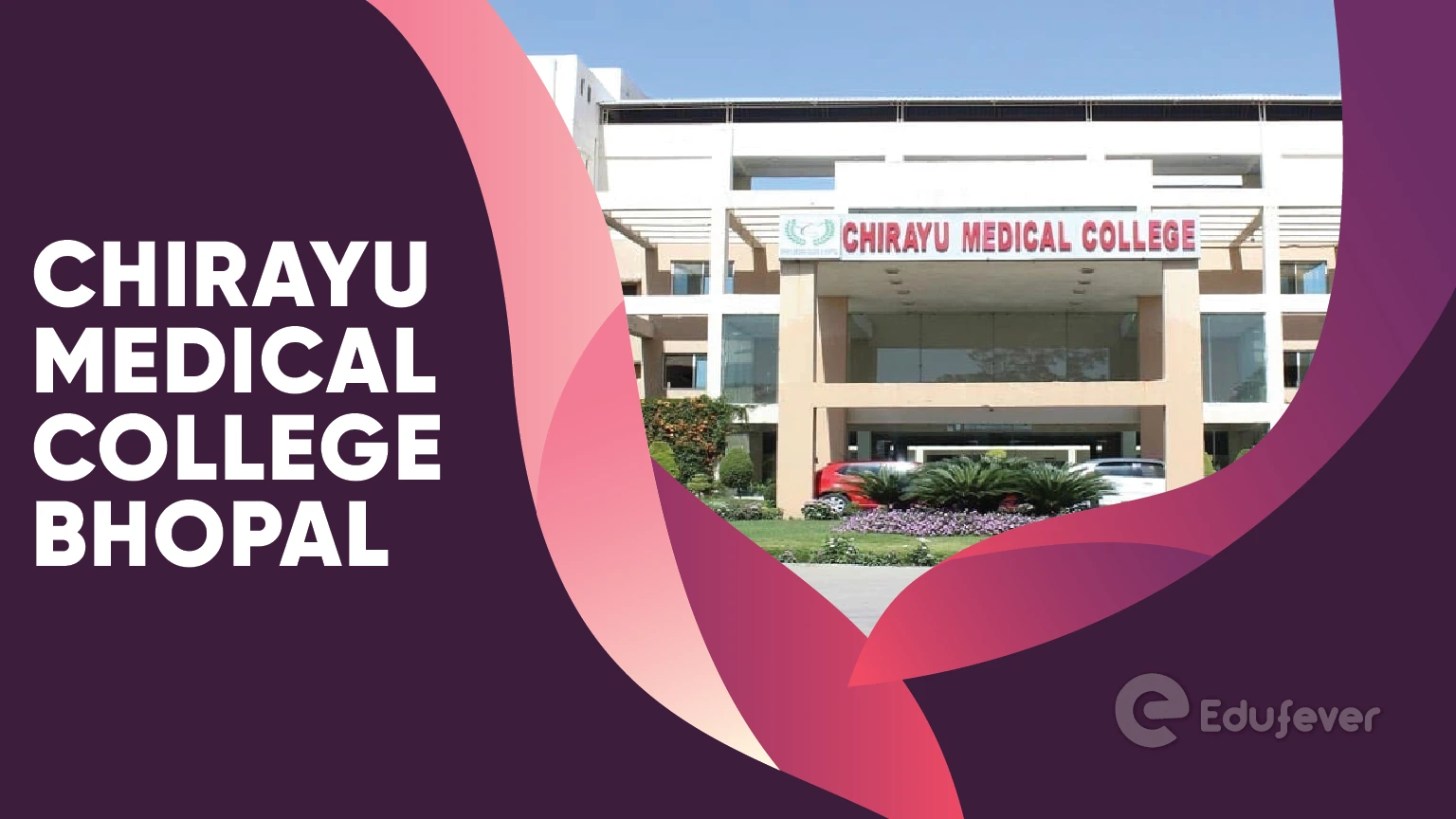 Chirayu Medical College Bhopal