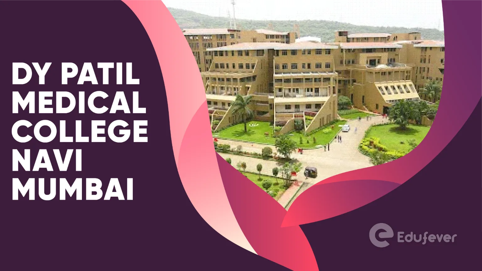 DY Patil Medical College Navi Mumbai