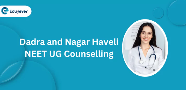 Dadra and Nagar NEET UG Counselling