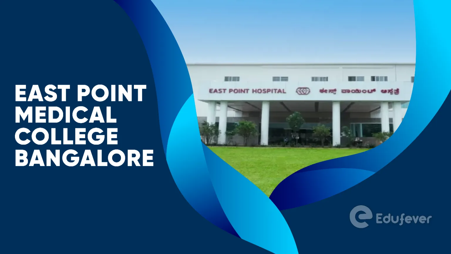 East Point Medical College Bangalore