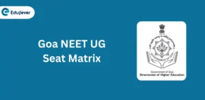 Goa NEET UG Seat Matrix