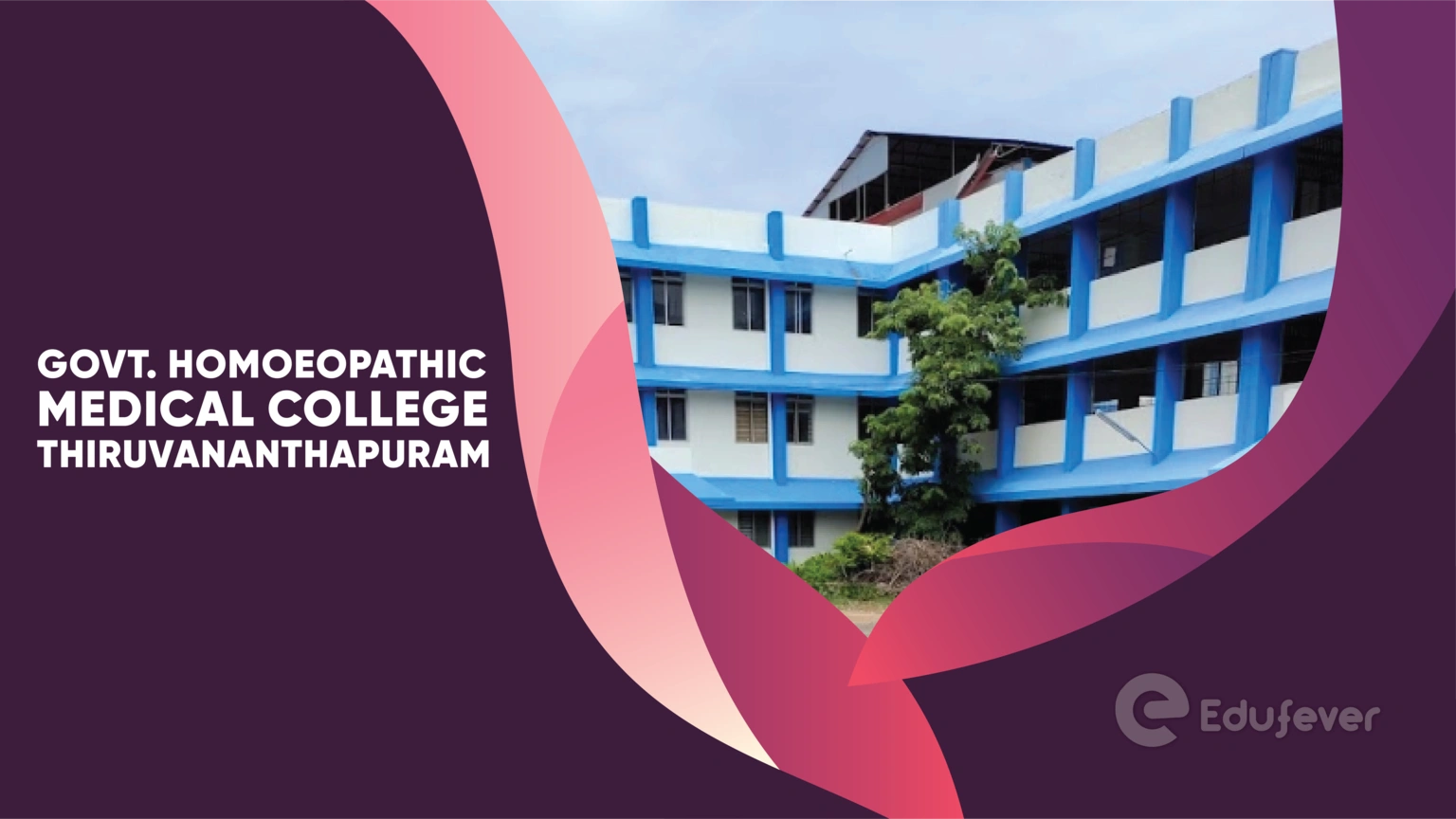 Govt. Homoeopathic Medical College Thiruvananthapuram