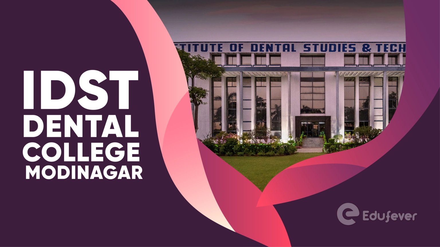 IDST Dental College Modinagar