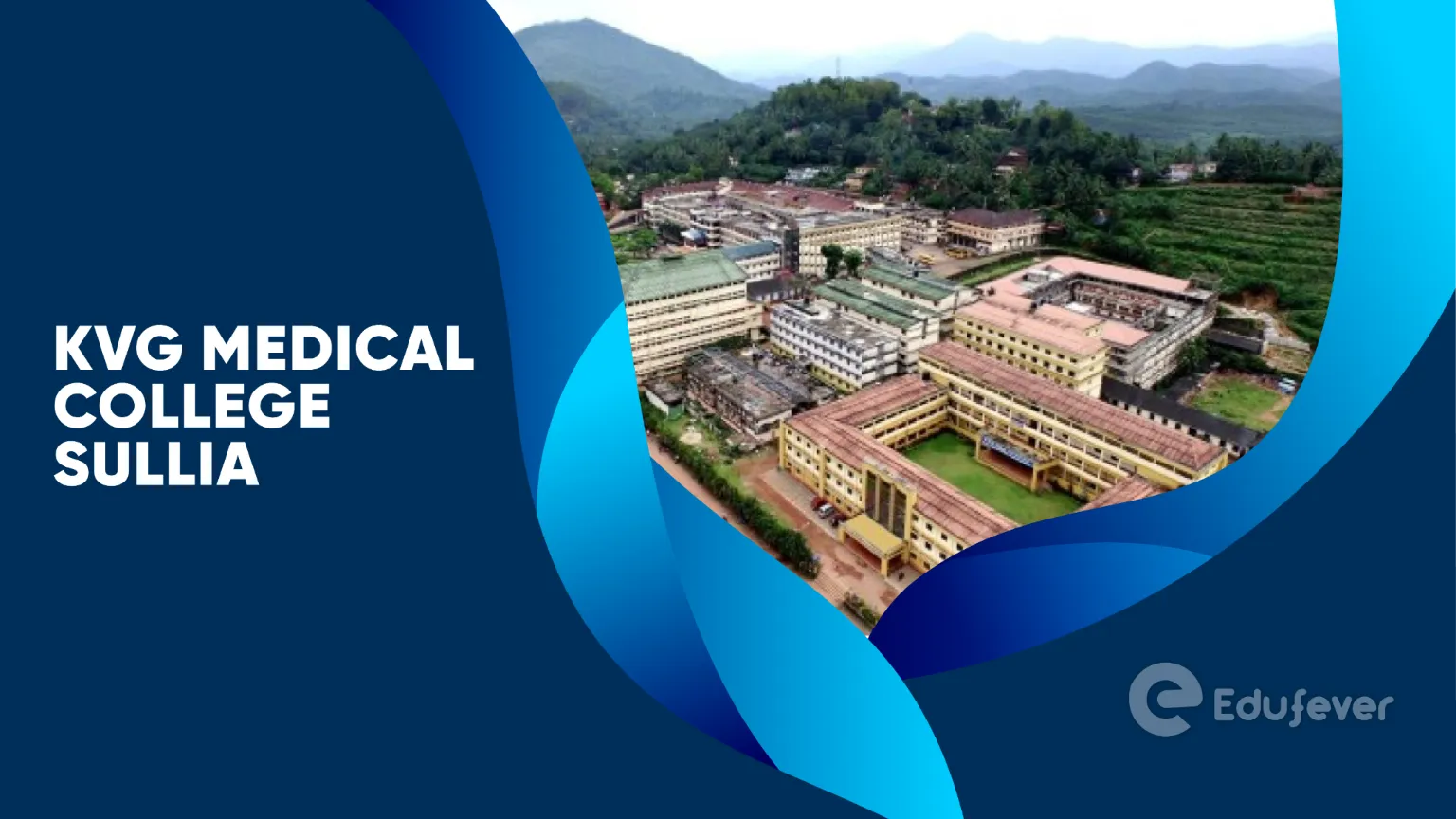 KVG Medical College Sullia