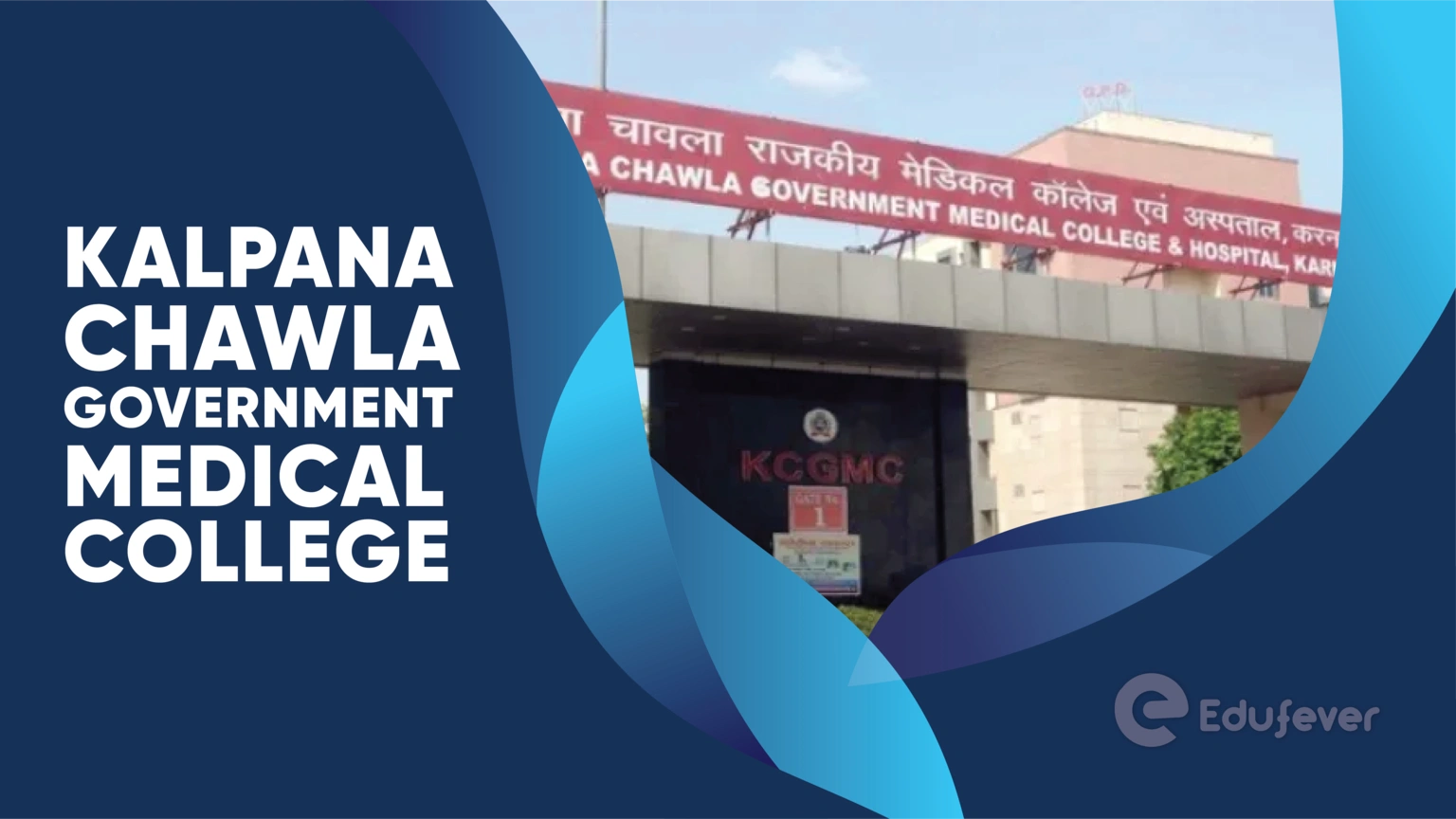 Kalpana Chawla Government Medical College