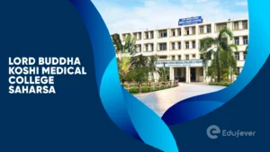 Lord Buddha Koshi Medical College Saharsa