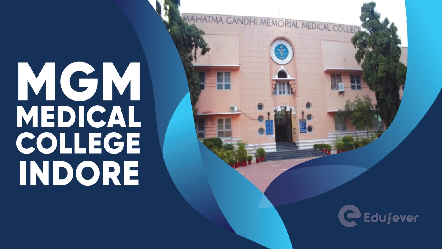 MGM Medical College Indore