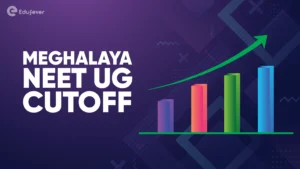 Meghalaya NEET UG Cutoff