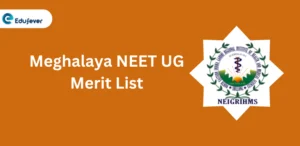 Meghalaya NEET UG Merit List