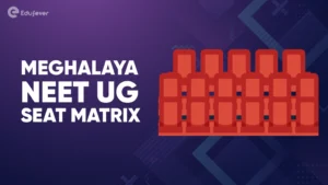 Meghalaya NEET UG Seat Matrix