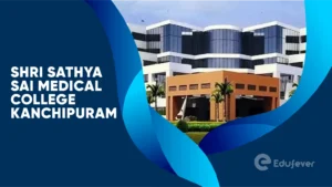 Shri Sathya Sai Medical College Kanchipuram