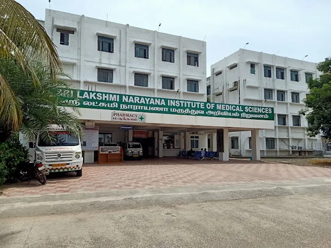 Sri Lakshmi Narayana Institute of Medical Sciences front view