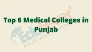 Top 6 Medical Colleges in Punjab