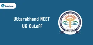 Uttarakhand NEET UG Cutoff