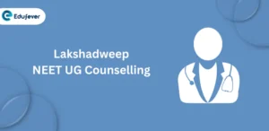 Lakshadweep NEET UG Counselling