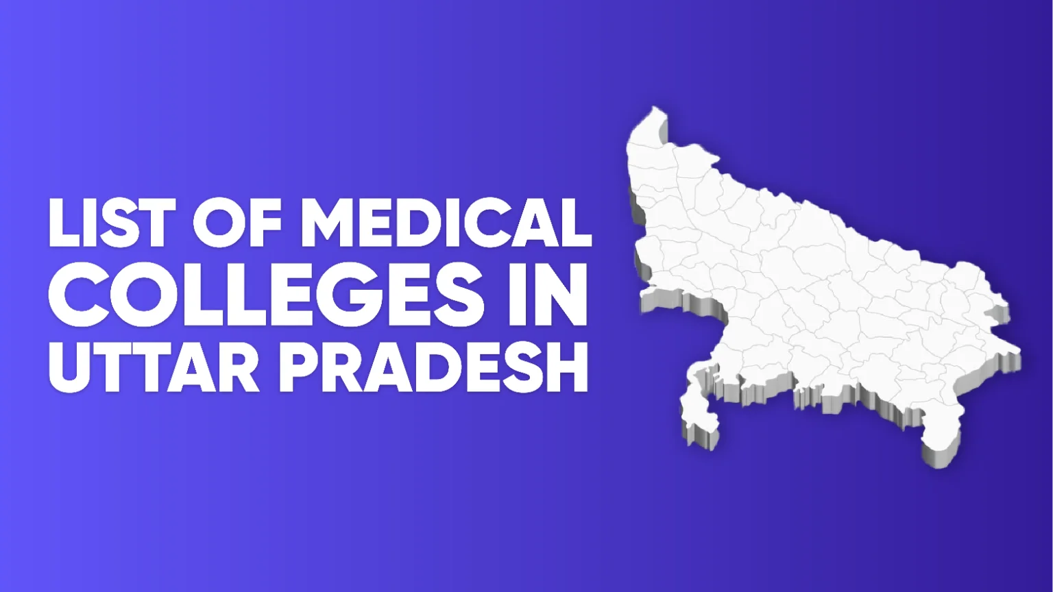 List of Medical Colleges in Uttar Pradesh