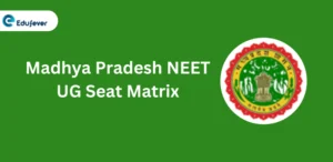 Madhya Pradesh NEET UG Seat Matrix