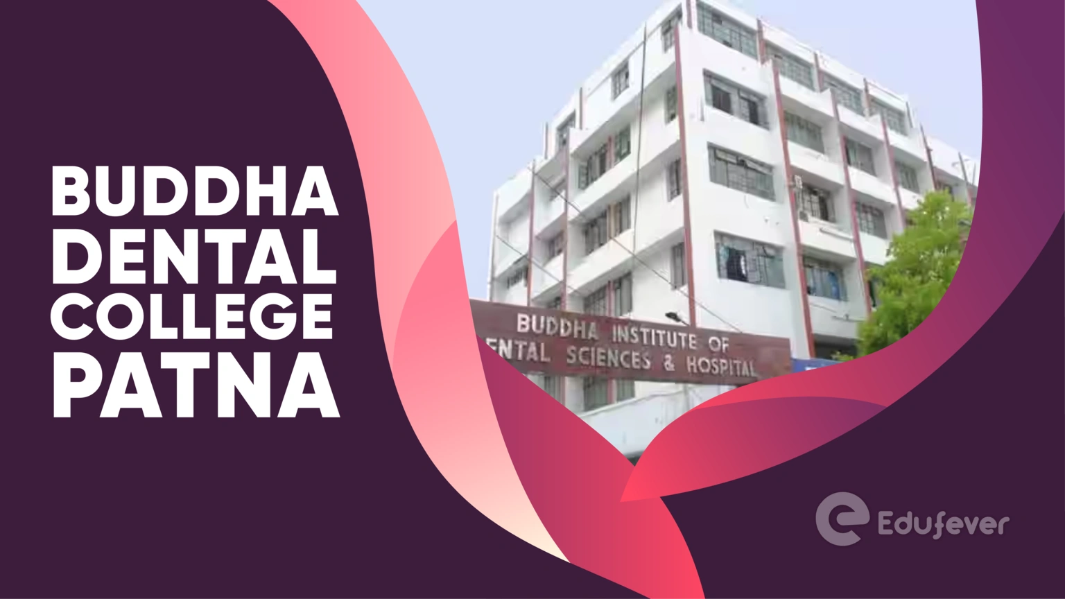 Buddha Dental College Patna