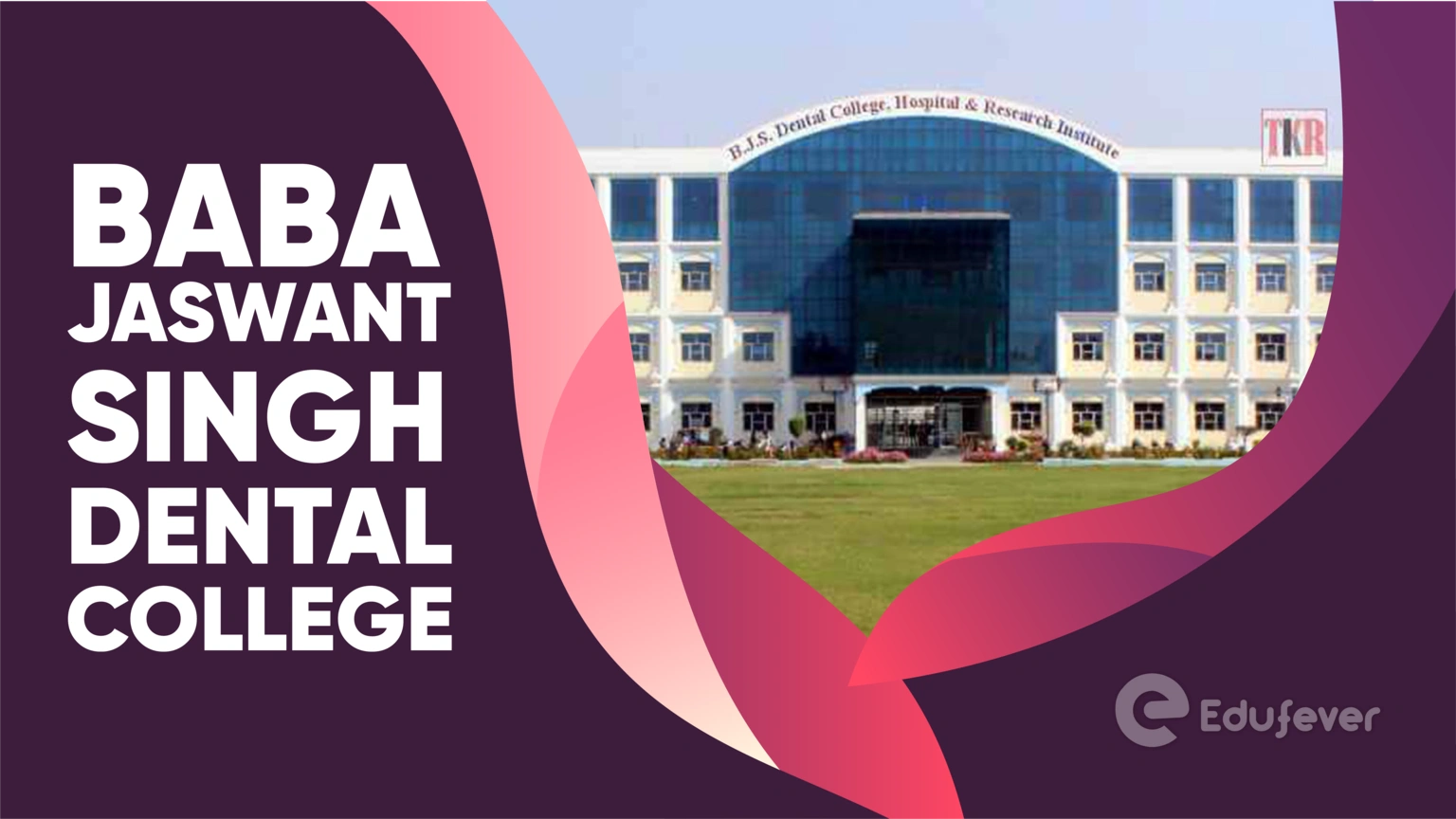 Baba Jaswant Singh Dental College